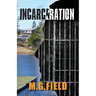Incarceration