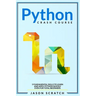 Python Crash Course: 5 Fundamental Skills to Learn and Apply Python Quickly Even for Total Beginners
