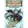 The Dragon's Mountain, Book One: Attacked by the Griefers