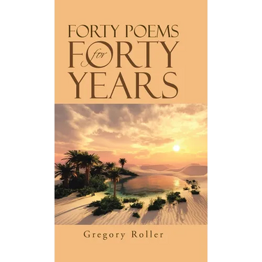 Forty Poems for Forty Years