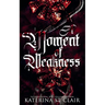 A Moment of Weakness