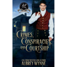 Crimes, Conspiracies, and Courtship
