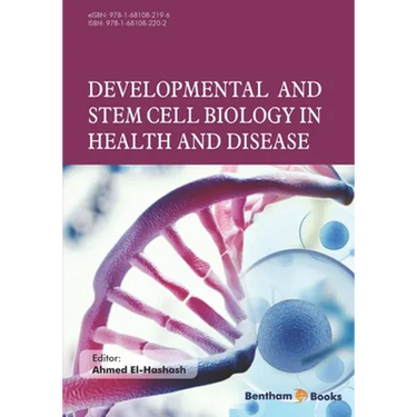 Developmental and Stem Cell Biology in Health and Disease