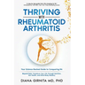 Thriving with Rheumatoid Arthritis