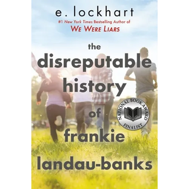 The Disreputable History of Frankie Landau-Banks (National Book Award Finalist)
