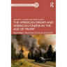 The American Dream and American Cinema in the Age of Trump: From Object Relations to Social Relations