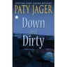 Down and Dirty