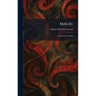 Magic: A Fantastic Comedy