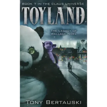 Toyland: The Legacy of Wallace Noel