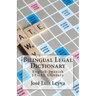 Bilingual Legal Dictionary: English-Spanish Legal Glossary
