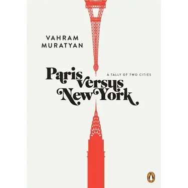Paris Versus New York: A Tally of Two Cities