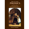 How To Teach Phonics: A Better Days Books Home School Classic