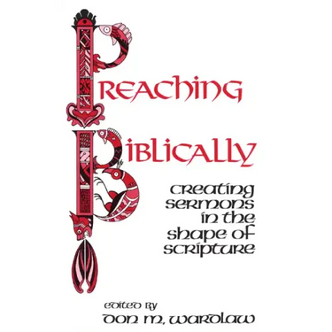Preaching Biblically