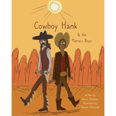 Cowboy Hank & the Mama's Boys