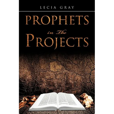 Prophets In The Projects