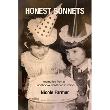 Honest Sonnets: Memories from an Unorthodox Childhood