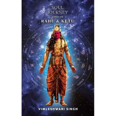 Soul Journey Through Rahu & Ketu