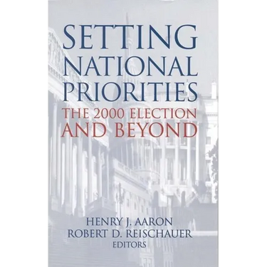 Setting National Priorities: The 2000 Election and Beyond
