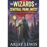 The Wizards of Central Park West: Ultimate Urban Fantasy