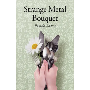 Strange Metal Bouquet