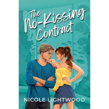 The No-Kissing Contract: A Fake Dating YA Romance