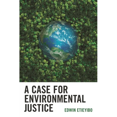 A Case for Environmental Justice