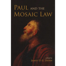 Paul and the Mosaic Law