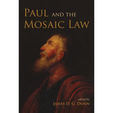 Paul and the Mosaic Law