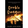 Double Danger