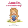 Amelia Finds Her Fairy