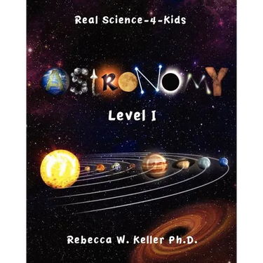 Level I Astronomy Real Science-4-Kids