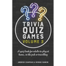 Trivia Quiz Games Volume 2: A quiz book for adults to play at home, in the pub or travelling