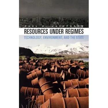 Resources Under Regimes: Technology, Environment, and the State