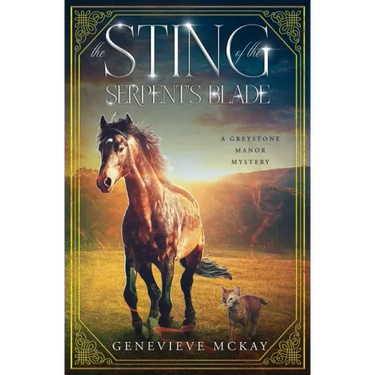 The Sting of The Serpent's Blade: A Greystone Manor Mystery