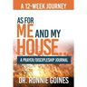 "As For Me & My House..." A Prayer and Discipleship Journal