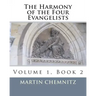 The Harmony of the Four Evangelists