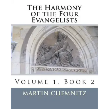 The Harmony of the Four Evangelists
