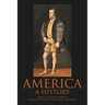 America: A History