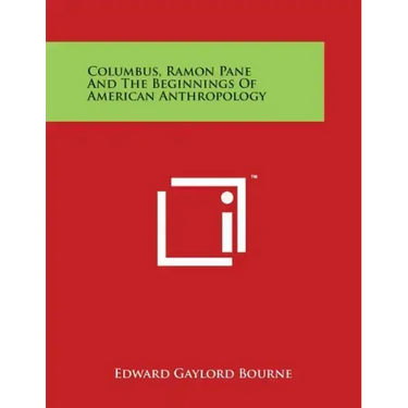 Columbus, Ramon Pane and the Beginnings of American Anthropology