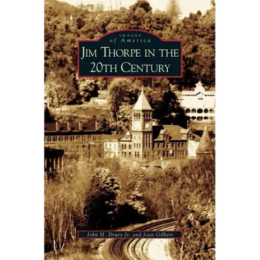Jim Thorpe in the 20th Century