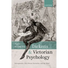 Dickens and Victorian Psychology: Introspection, First-Person Narration, and the Mind