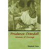 Prudence Crandall, Woman of Courage