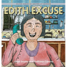 Edith Excuse: Silver Series of Grown-Up Wisdom