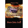 Born Into Hell