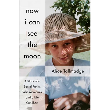 Now I Can See the Moon: A Story of a Social Panic, False Memories, and a Life Cut Short