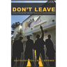 Don't Leave: 8 Year of Working with Teddy Riley Blackstreet & Future Recording Studios