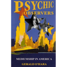 Psychic Observers: Mediumship in America