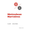 Nietzschean Narratives