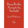 Dung Beetles Navigate by Starlight