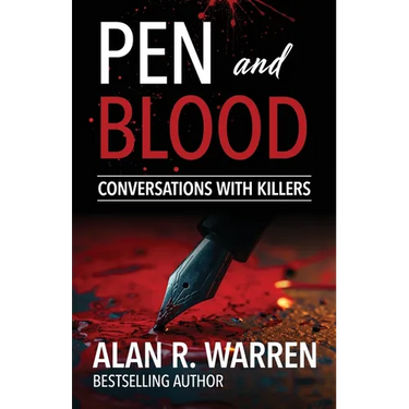Pen and Blood: Conversations with Serial Killers